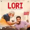 Gurmoh, Bir Singh & Parmish Verma - Lori (From \